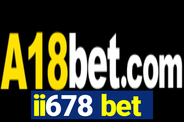 ii678 bet